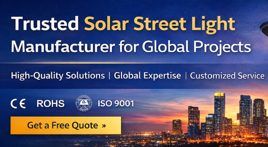 Trusted Solar Street Light Manufacturer for Global Projects